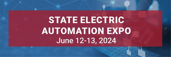 State Electric Automation Expo June 12 - 13, 2024 header